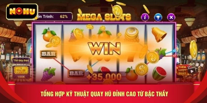 Tổng hợp kỹ thuật quay hũ đỉnh cao từ bậc thầy